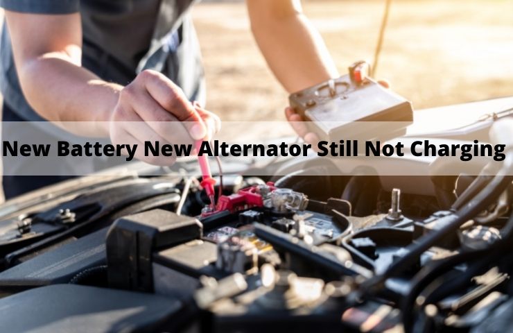 New Battery New Alternator Still Not Charging