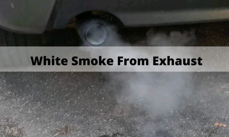 7 Reasons Why Your Car Has White Smoke From Exhaust