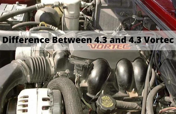 Difference Between 4.3 and 4.3 Vortec