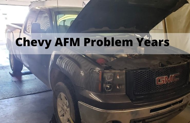 Chevy AFM Problem Years (Is It Serious?)